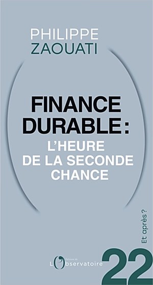 Couverture de Finance durable : l’heure de la seconde chance